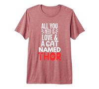 Diseño de Thor con Nombre de Gato: ¡Todo lo Que Necesitas es Amor! Camiseta Premium