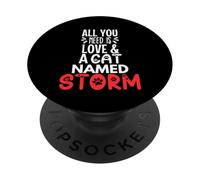 Diseño de tormenta con Nombre de Gato: ¡Todo lo Que Necesitas es Amor! PopSockets PopGrip Adhesivo