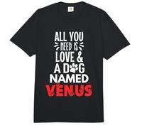 Diseño de Venus con Nombre de Perro, Todo lo Que Necesitas es Amor Comfort Colors Adult Heavyweight T-Shirt
