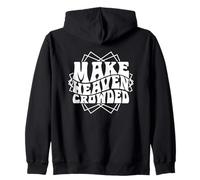 Diseño Divertido con Frase 'Haz el Cielo Lleno' Sudadera con Capucha