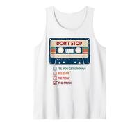 Diseño Divertido con Texto en inglés Don't Stop 'Til You Get Enough Believin' ME Now Camiseta sin Mangas
