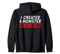 Diseño Divertido con Texto en inglés I Created a Monster She Calls Me Mom Sudadera con Capucha