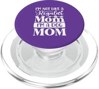 Diseño Divertido con Texto en inglés I'm Not Like a Regular Mom I'm a Dog Mom PopSockets PopGrip para MagSafe
