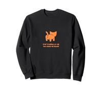Diseño divertido con texto en inglés "Stop Staring Cat You Make Me Blush Sudadera