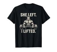 Diseño divertido de fuerza de ruptura de gimnasio She Left I Lifted Camiseta