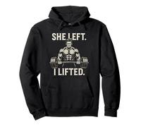 Diseño divertido de fuerza de ruptura de gimnasio She Left I Lifted Sudadera con Capucha