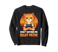 Diseño Divertido de Gato con Texto en inglés Don't Bother Me Right Meow Sudadera