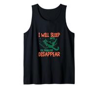 Diseño divertido de gato con texto en inglés "I Will Sleep Until My Problems Disappear" Camiseta sin Mangas