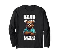 Diseño divertido de juego de palabras con forma de oso Bear With Me I'm Your Counselor Manga Larga