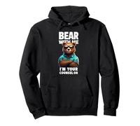 Diseño divertido de juego de palabras con forma de oso Bear With Me I'm Your Counselor Sudadera con Capucha