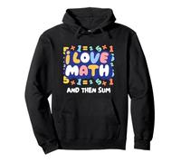 Diseño Divertido de Juego de Palabras con Texto en inglés I Love Math and Then Sum Sudadera con Capucha