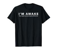 Diseño Divertido de Meme I'm Awake Please Respect My Privacy Camiseta