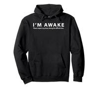 Diseño Divertido de Meme I'm Awake Please Respect My Privacy Sudadera con Capucha