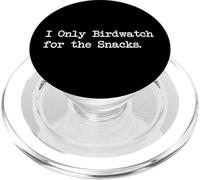 Diseño divertido de observación de aves de I Only Birdwatch for the Snacks PopSockets PopGrip para MagSafe