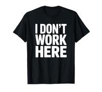 Diseño Divertido de Oficina con Texto en inglés I Don't Work Camiseta
