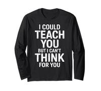 Diseño Divertido I Could Teach You But I Can't Think For You Manga Larga