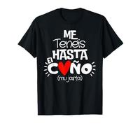 Diseño Divertido Me Tenéis Hasta El Coño Mu Jarta Para Mujer Camiseta
