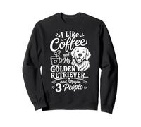 Diseño Divertido para Amantes de los Perros I Like Coffee and My Golden Retriever Sudadera