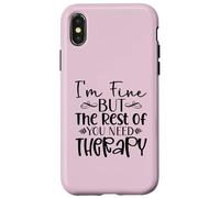Diseño divertido y sarcasmo de I'm Fine But the Rest of You Need Therapy Carcasa para iPhone X/XS