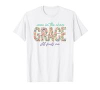 Diseño Floral Espiritual Even In Chaos His Grace Finds Me Camiseta