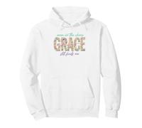 Diseño Floral Espiritual Even In Chaos His Grace Finds Me Sudadera con Capucha