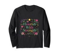 Diseño Floral Inspirador florece con Fuerza Manga Larga