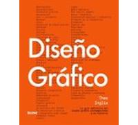Diseño gráfico: La guía definitiva del diseño gráfico contemporáneo y su historia