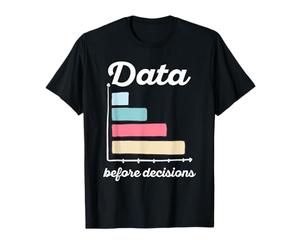 Diseño gráfico de Datos Antes de Decisiones Camiseta
