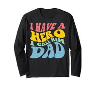 Diseño Gráfico I Have A Hero Call Him Dad Manga Larga
