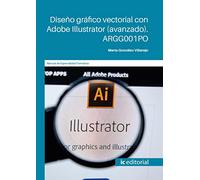 Diseño gráfico vectorial con Adobe Illustrator (avanzado). ARGG001PO