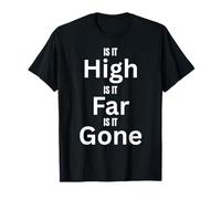 Diseño High Far Gone para Divertidas Aventuras al Aire Libre Camiseta