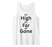 Diseño High Far Gone para Divertidas Aventuras al Aire Libre Camiseta sin Mangas
