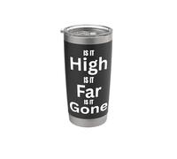 Diseño High Far Gone para divertidas aventuras al aire libre Vaso térmico de acero inoxidable de doble pared