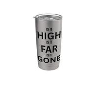 Diseño High Far Gone para divertidas aventuras al aire libre Vaso térmico de acero inoxidable de doble pared