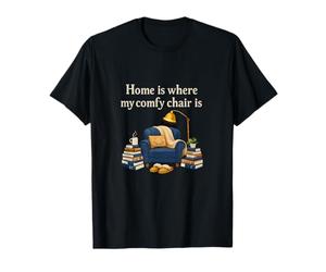 Diseño Home Is Where My Comfy Chair Is Book Lover Camiseta