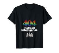 Diseño Humor político 404 No encontrado - Inteligencia fuera de lugar Camiseta