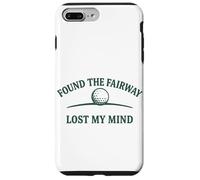 Diseño humorístico de Golf Found The Fairway Lost My Mind Carcasa para iPhone 7 Plus/8 Plus