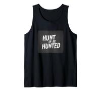 Diseño Hunt or Be Hunted para espíritus feroces Camiseta sin Mangas
