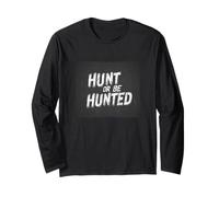 Diseño Hunt or Be Hunted para espíritus feroces Manga Larga