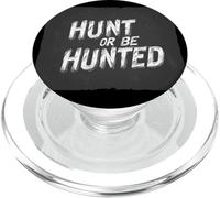 Diseño Hunt or Be Hunted para espíritus feroces PopSockets PopGrip para MagSafe