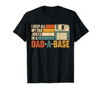 Diseño I Keep All My Dad Jokes In A Dad-A-Base Camiseta