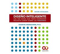 Diseño Inteligente. Edición actualizada. Las 100 cosas que todo diseñador necesita saber sobre las personas (ESPACIO DE DISEÑO)