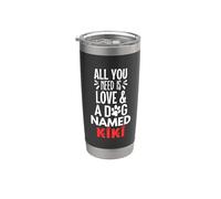 Diseño Kiki con nombre de perro: ¡Todo lo que necesitas es amor! Vaso térmico de acero inoxidable de doble pared