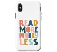Diseño Lee MÁS PREOCÚPATE Menos, Arte para Amantes de Libros Carcasa para iPhone X/XS