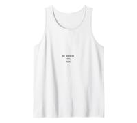 Diseño Minimalista Be Where You Are - Cita de atención Plena Camiseta sin Mangas