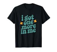Diseño Minimalista Divertido con Texto en inglés I Got One More In Me Camiseta