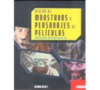 DISEÑO MONSTRUOS Y PERSONAJ.PELICULAS: Una guía imprescindible para los amantes de las películas de monstruos (Cine)