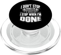 Diseño Motivacional de Entrenamiento de Gimnasio I Don't Stop When I'm Tired PopSockets PopGrip para MagSafe