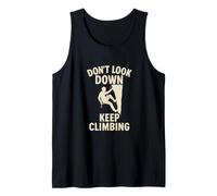 Diseño Motivacional Don't Look Down Keep Climbing Camiseta sin Mangas