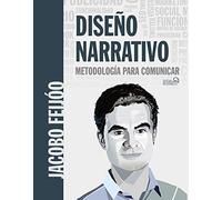 Diseño Narrativo: Metodologia Para Comunicar (social Media)